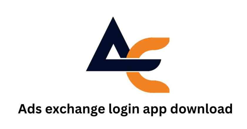 Ads exchange login app download