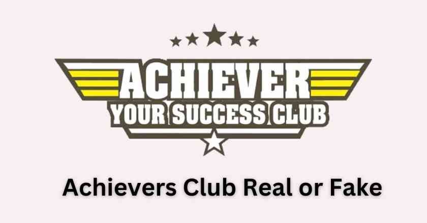 Achievers Club real or fake