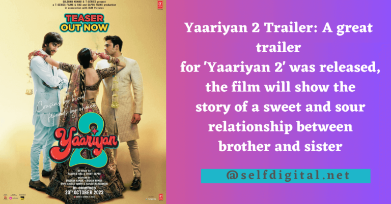 Yaariyan 2 Trailer: